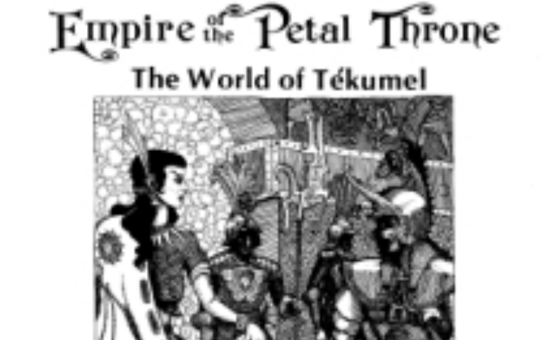 Empire of the Petal Throne Session 04