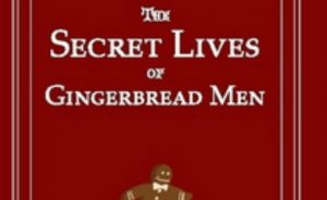 Secret Lives of Gingerbread Men Cover