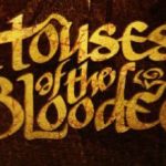 Houses of the Blooded Session 04