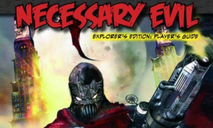 Savage Worlds: Necessary Evil Session 06