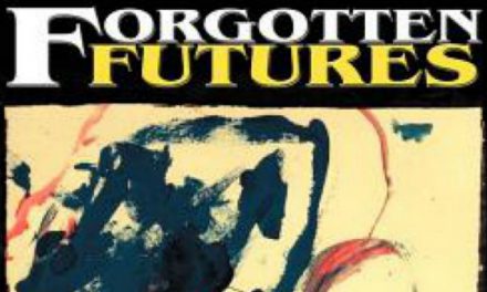 Forgotten Futures: Weirdzone session 01: Through a Glass, Starkly