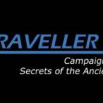 Traveller: Secrets of the Ancients Session 17