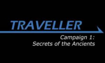 Traveller: Secrets of the Ancients Session 01