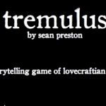 Tremulus: The Foggy Hills Session 06