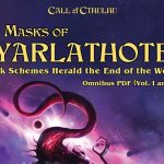 Call of Cthulhu: Masks of Nyarlathotep Session 004