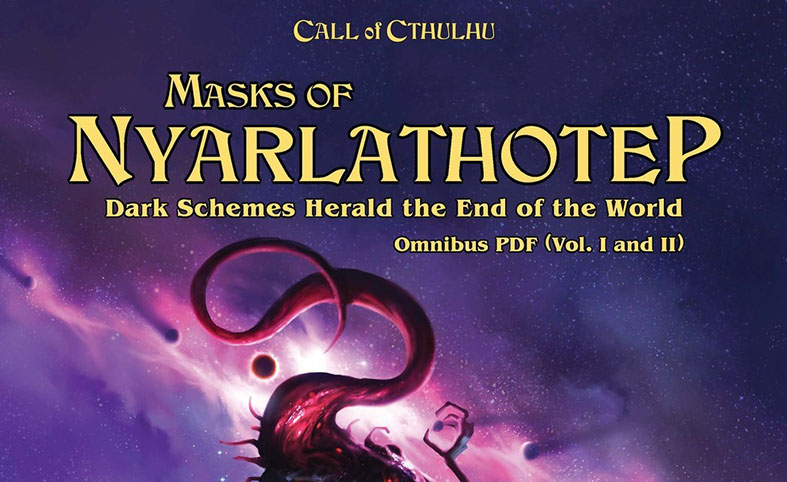 Masks of Nyarlathotep Session 001